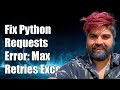 How to Fix Python Requests Error: 
