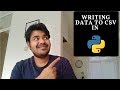 How to write data to CSV files with Python?