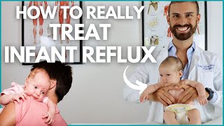 INFANT REFLUX: REAL CAUSES, REMEDIES and TREATMENT - Dr. Matteo Silva, Pediatric Osteopath