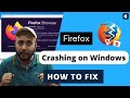 How to Fix Firefox Keeps Crashing on Windows