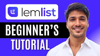 LemList Tutorial For Beginners | How To Use LemList (New Updated)