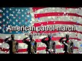 ❤♫ frank white meacham american patrol march 美國巡邏兵進行曲