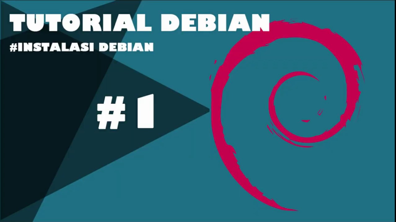 Tutorial Debian #1-Instalasi Debian - YouTube