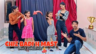 Tu Chiz Badi Hai Mast Mast Dance Challenge 💃 1st Round Competition | Choti Behan Vs Choti Behan
