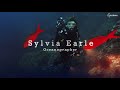 SYLVIA EARLE: A life committed to regenerating the planet | EPISODE 1