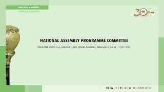 National Assembly (NA) Programme Committee, 11 July 2024