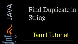 How to find duplicate characters in String Java | Java Interview Questions | Tamil #java #string
