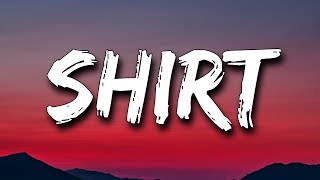 SZA - Shirt (Lyrics) "bloodstain on my shirt new b on my nerves"