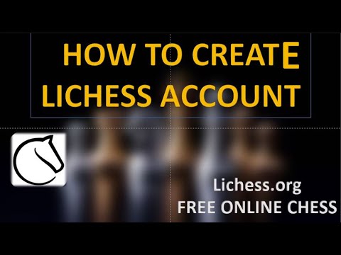 How To Create Lichess Account Youtube