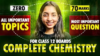 Complete Class 12 Chemistry Revision in One shot All concepts and ques covered | JEE | CBSE #cbse