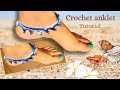 Crochet Anklet Tutorial