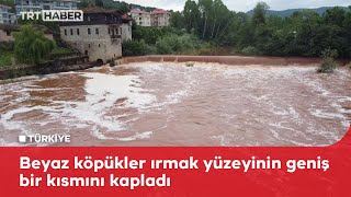 Bartın ırmağında oluşan köpükler dikkat çekti