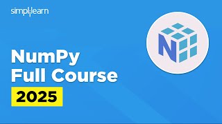 Numpy Full Course 2026 | Numpy Tutorial for Data Analytics | Numpy in Python | Simplilearn