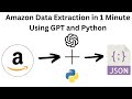 Amazon Data Extraction in 1 Minute Using GPT and Python. #chatgpt #chatgpt3 #openai