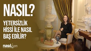 Yetersizlik Hissi ile Nasıl Baş Edilir? #nasıl #psikoloji #psikolog #duygu