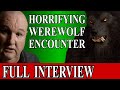 Real Encounter: London Ohio Werewolf   [ Keith Williams Story ]  Werewolf Attacks a Family's Peace