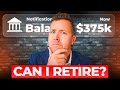 Can I Retire Comfortably at 61 with Just $375K