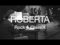 Roberta-Rock&ClassiX