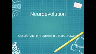 Python Genetic Algorithms Part 12 Neuroevolution