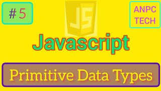 Primitive Data Types in JavaScript | JavaScript Course in Bengali