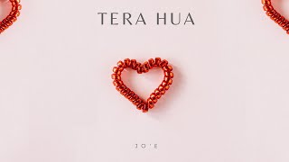 Jo’E - Tera Hua (2023 Bollywood Remix)