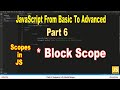 Scopes In JS, Block Scope | Part 6 | JavaScript | #SmartCode