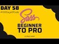 SASS, Beginner to Pro Tutorial | Day 58 - #100DaysOfCode