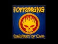 the offspring ~ huck it