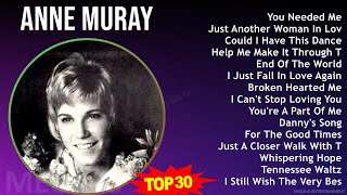 A n n e M u r a y 2024 MIX Most Popular Songs ~ 1960s Music ~ Top Adult, Country-Pop, Soft Rock,...