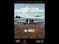 DCS - A-10C II - Operation Persian Freedom Campaign - Mission 15 - The Raid