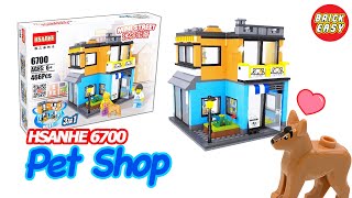 LEGO Pet Shop | HSANHE 6700 | Unofficial lego BRICK EASY