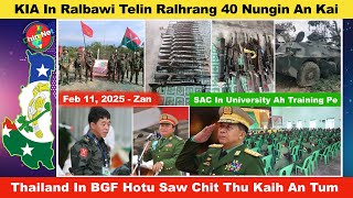 Feb 11 Zan: KIA In Ralbawi Telin Ralhrang 40 An Kai. SAC In Phunsang Tlawngah Ralkap Training Pe