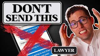 NEVER Send These 4 Work Texts (They Ruined My Clients' Cases)