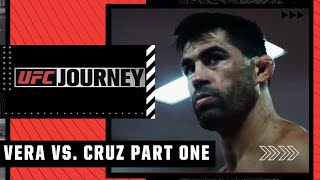 UFC Journey Part One: Marlon Vera vs. Dominick Cruz [FULL EPISODE] | ESPN MMA