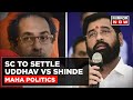 Uddhav Vs Shinde To Be Settled, SC Order Tomorrow | Maha Sena War | Maharashtra Politics | Top News