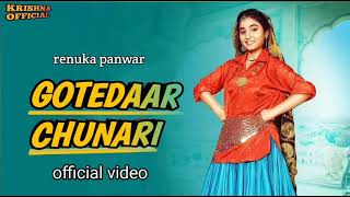 Gotedaar Chunari #renukapanwar #sapnachoudhary #Mukesh Fouji | Latest Haryanvi Song 2021