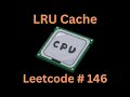 LeetCode LRU Cache – From Scratch (Python) | NeetCode Pattern | New Grad Grind