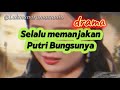 Selalu memanjakan putri Bungsunya