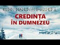 Film creștin „Credința În Dumnezeu”