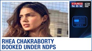 Rhea Chakraborty arrested by the Narcotics Control Bureau; booked under NDPS act