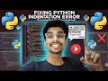 Fixing Python Indentation Error | Unexpected Indent in Python Explained!