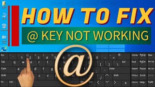 '@' at key (Shift 2) On Keyboard Not Working. Typing " Wrong | Fix Keyboard Problem | At Key