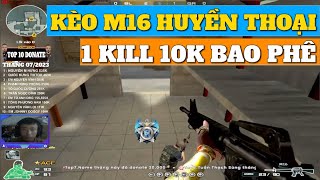 CFVN - Quả Kèo M16 Huyền Thoại 1 Kill 10K Bao Uy Tín Của Em Đạt Nguyễn | Hồ Điệp Tiên Tử |