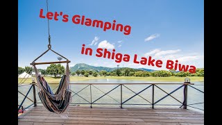 【Vlog - 21】Let's Go Glamping in Shiga, Japan