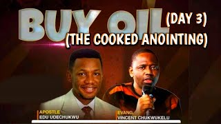 THE COOKED ANOINTING OIL || BRO. VINCENT CHUKWUKELU at APOSTLE EDU UDECHUKWU'S HUB