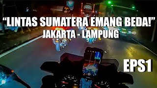 EPS 1 | JAKARTA-LAMPUNG | The Land Of Sumatera