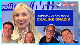 ESPECIAL DE ANO NOVO COM CHALINE GRAZIK