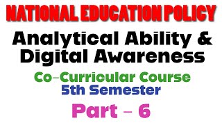 part - 6 || Analytical Ability \u0026 Digital Awareness || NEP CO CURRICULAR 5TH SEMESTER