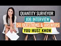 QUANTITY SURVEYOR INTERVIEW QUESTIONS & ANSWERS FOR GRADUATE & INTERMEDIATE SURVEYORS