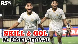 Kumpulan video 🔥 Skill dan Goll M Riski Afrisal (Madura United) | Menyala Abang Ku...